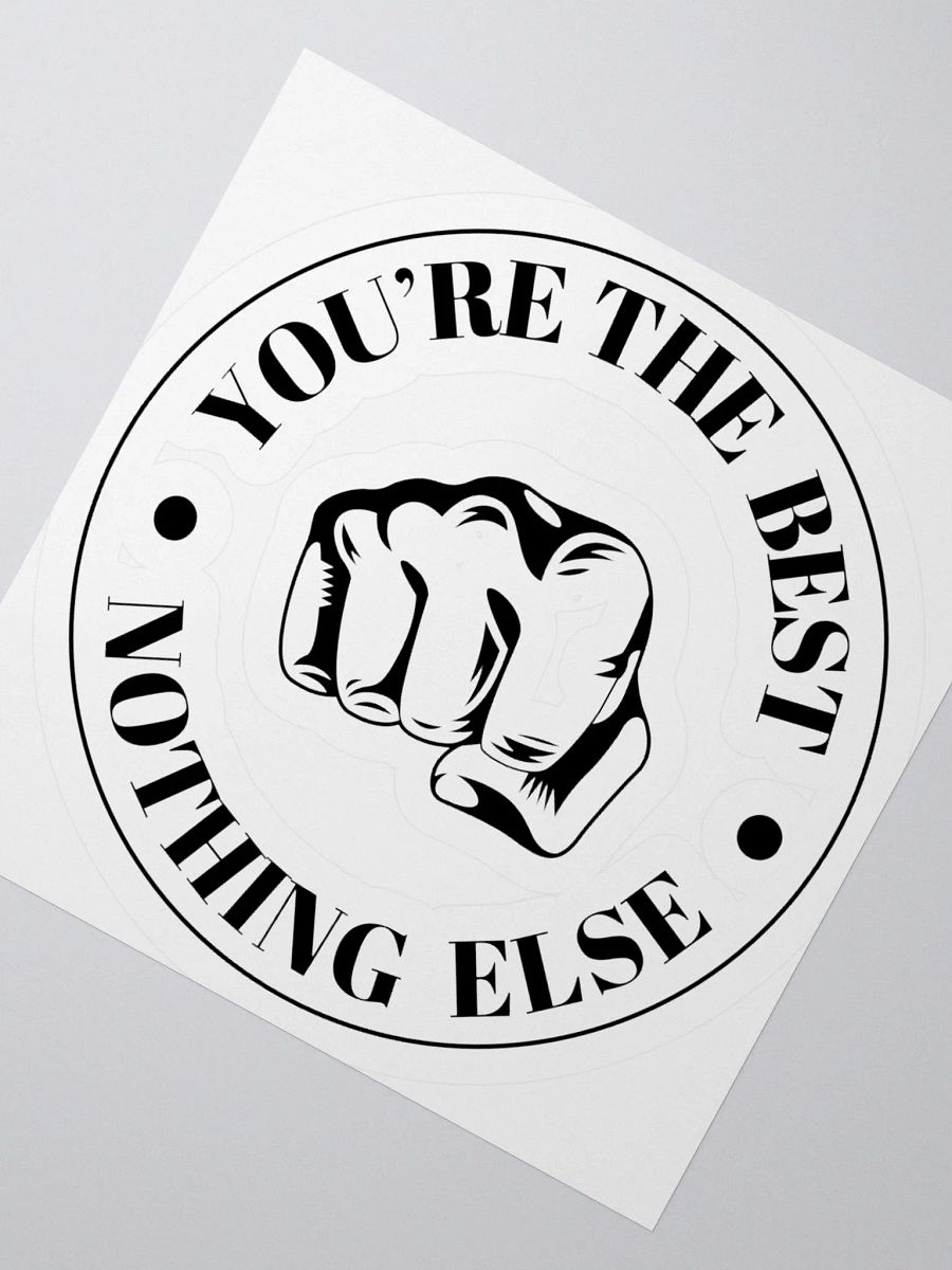 Youre The Best Stickers Black product image (6)