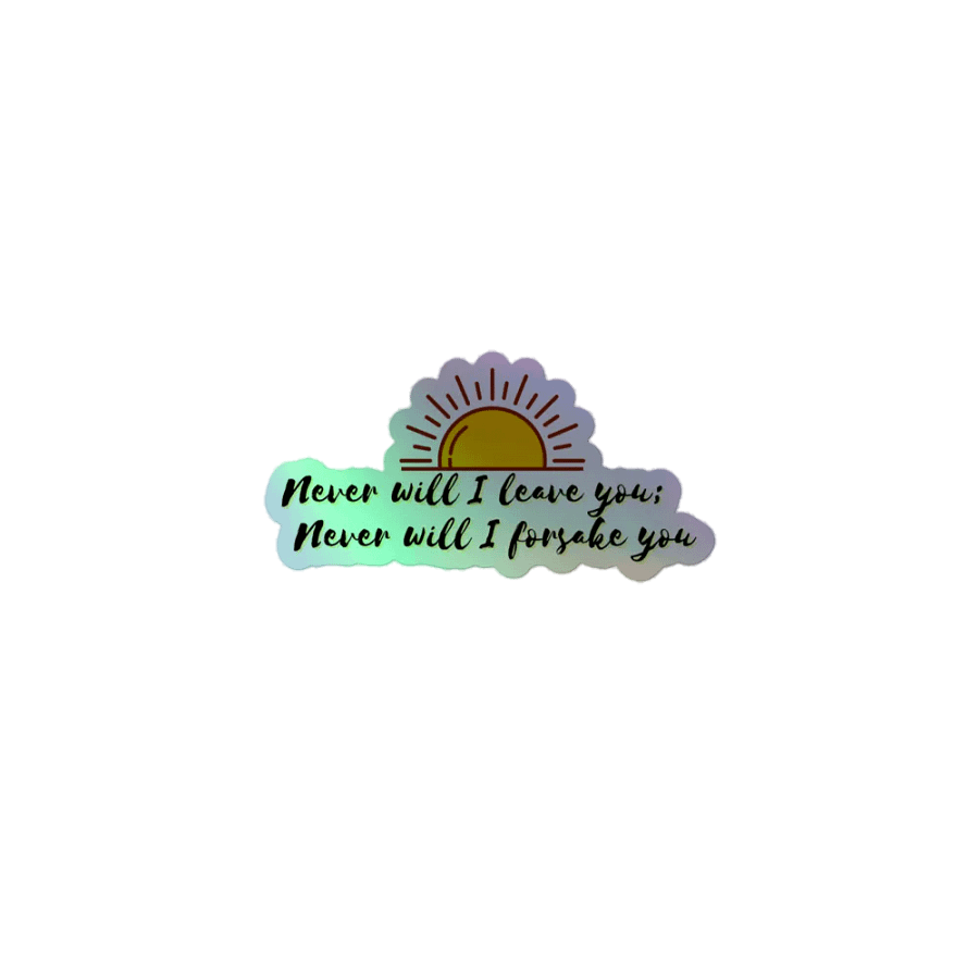 Never will I leave you foil sticker product image (1)