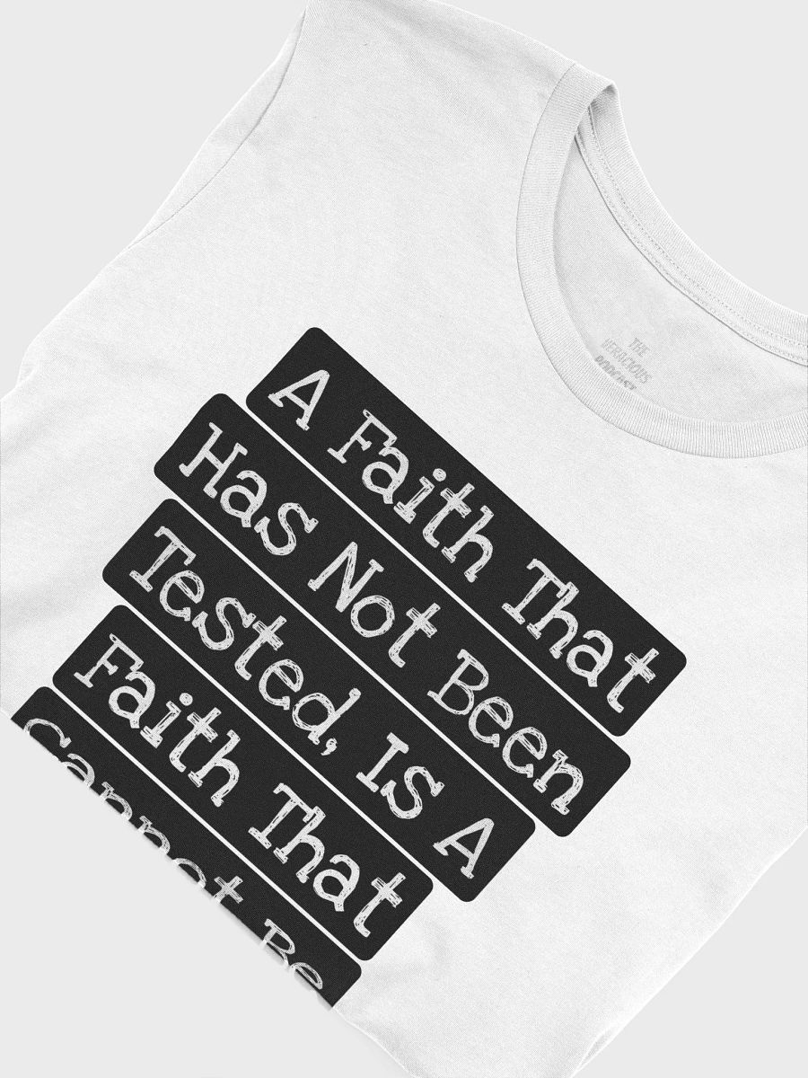 A Faith Not Tested Supersoft T-Shirt product image (6)
