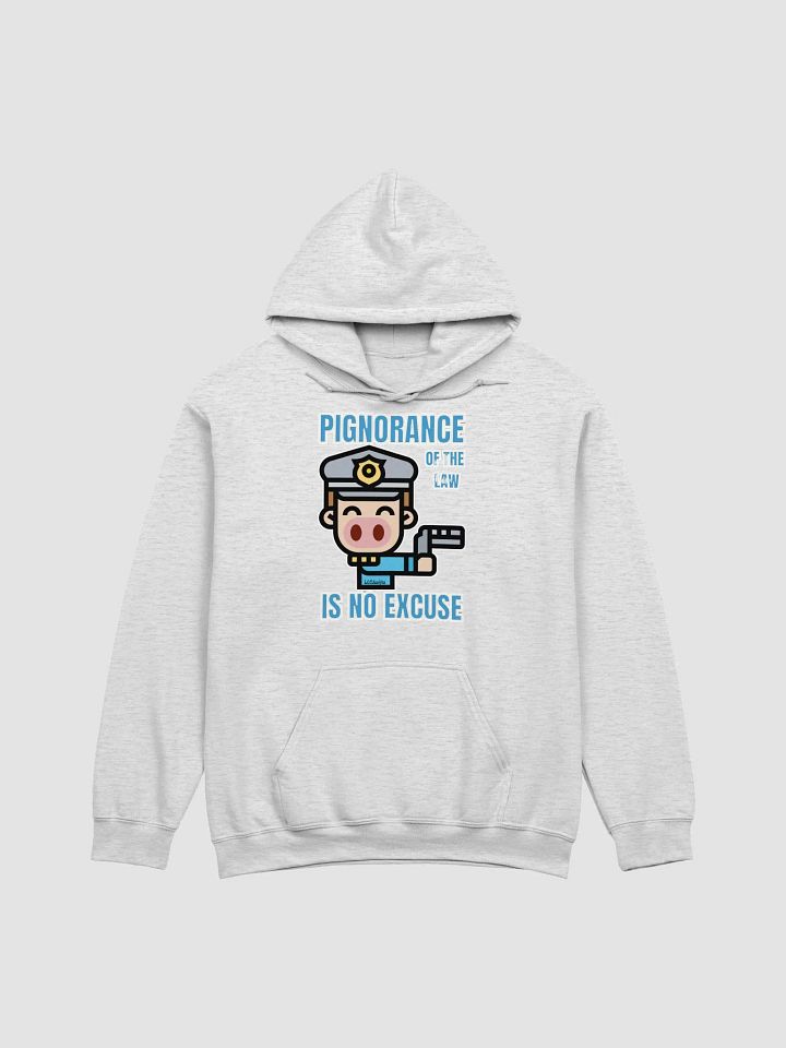 PIGNORANCE OF THE LAW IS NO EXCUSE product image (8)