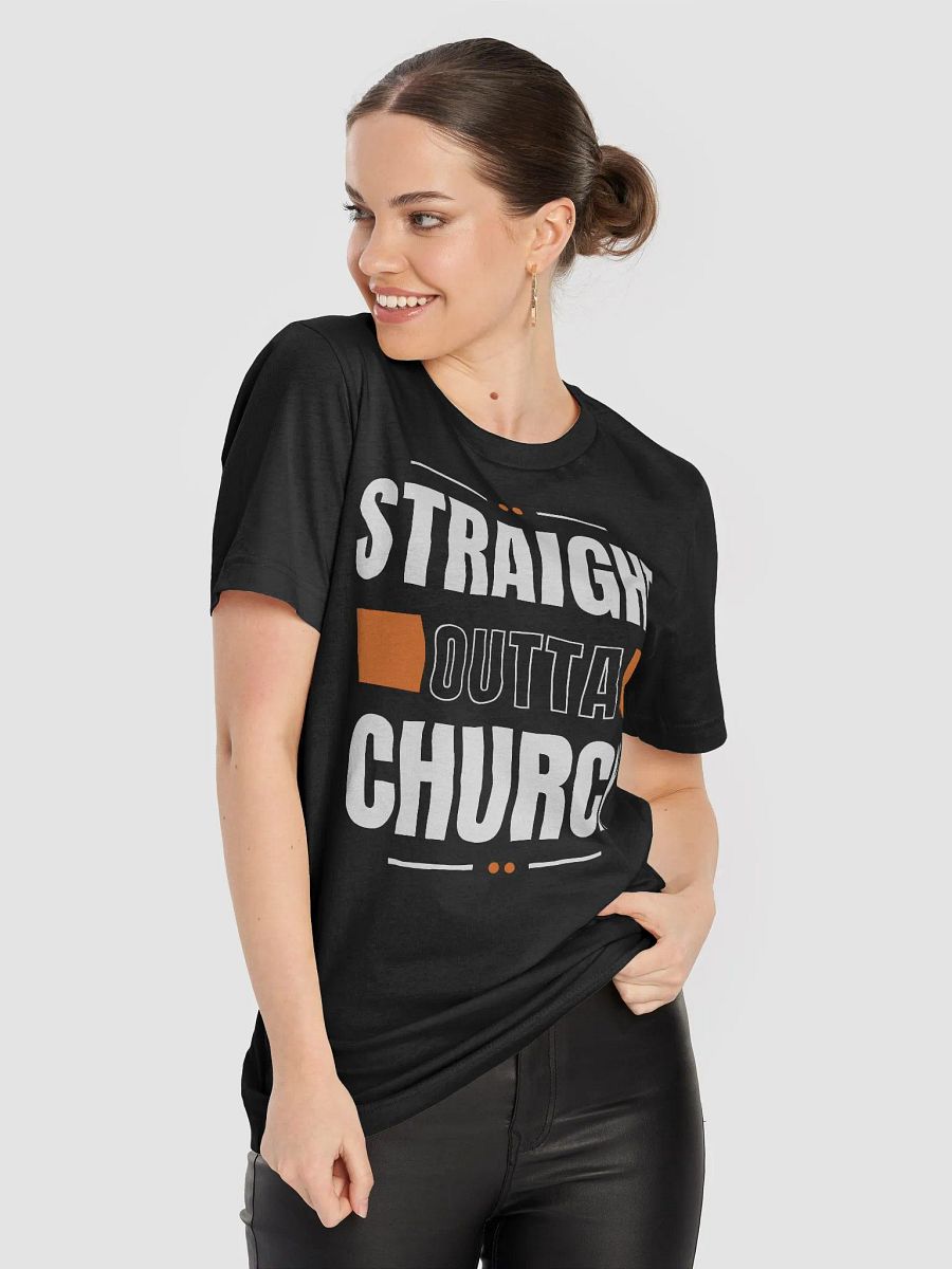Straight Outta Church Christian T-Shirt product image (61)