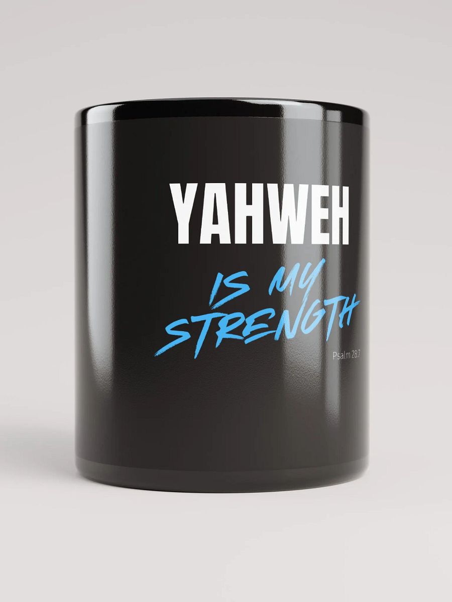 YAHWEH IS MY STRENGTH product image (9)