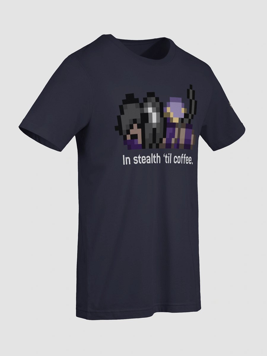 In stealth 'til coffee Tee product image (95)