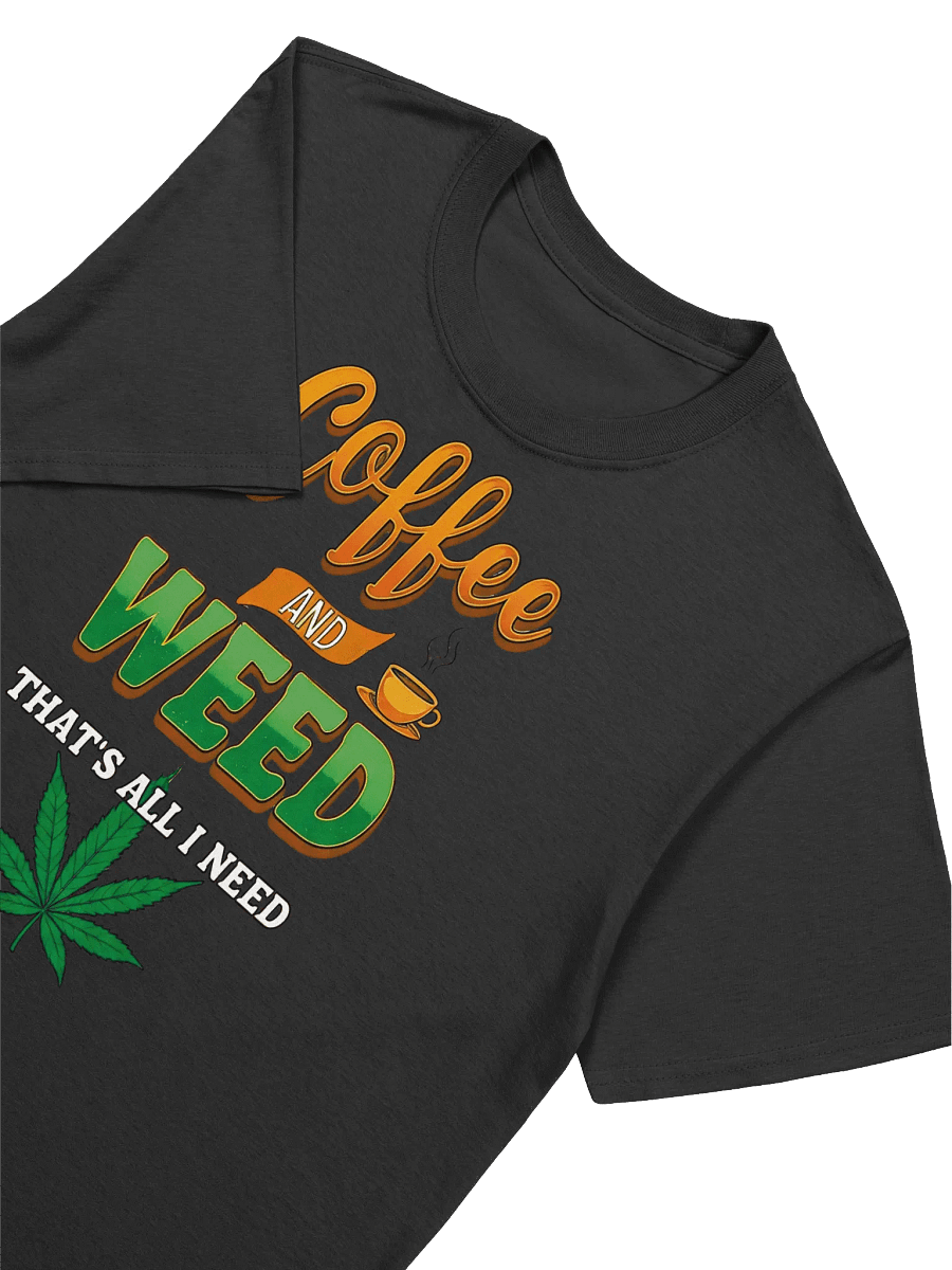 420 Weed-Coffee and Weed-The Perfect Pairing T-Shirt product image (16)