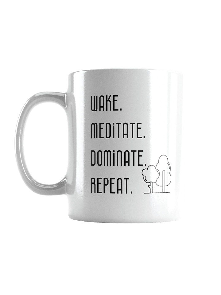 Wake Meditate Dominate Repeat product image (3)