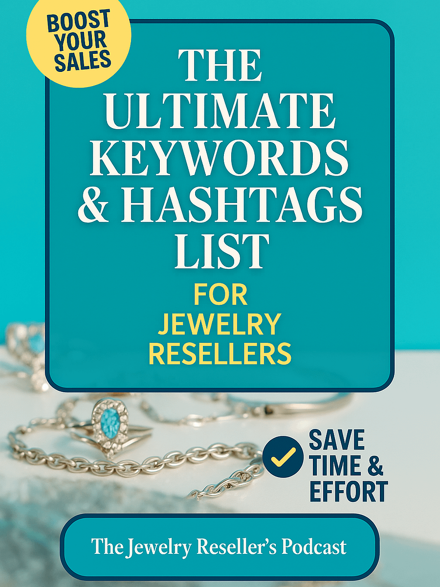 The Ultimate Keywords & Hashtags List for Jewelry Resellers product image (1)
