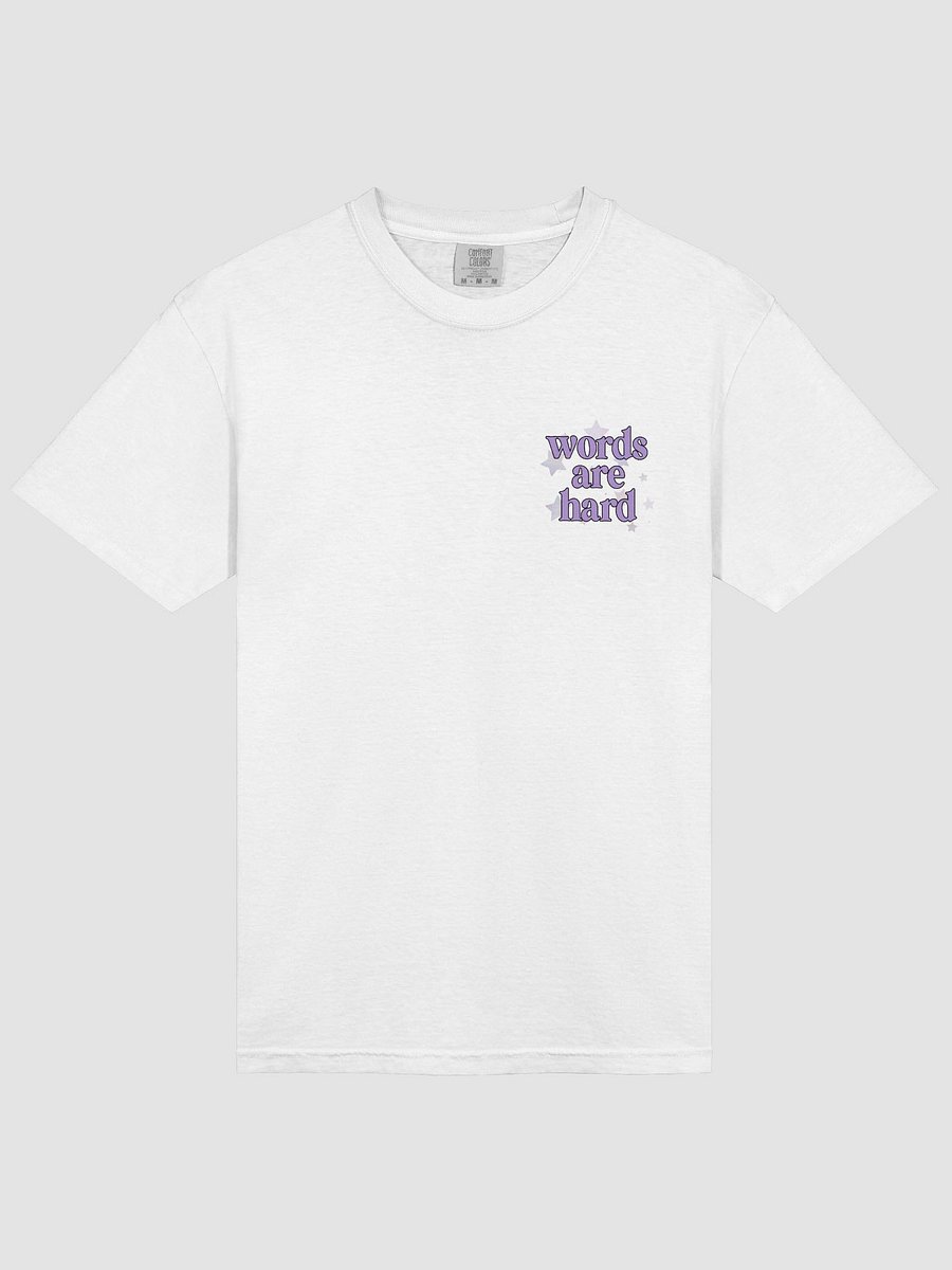 Words Are Hard Tshirt - 2025 Redesign product image (3)