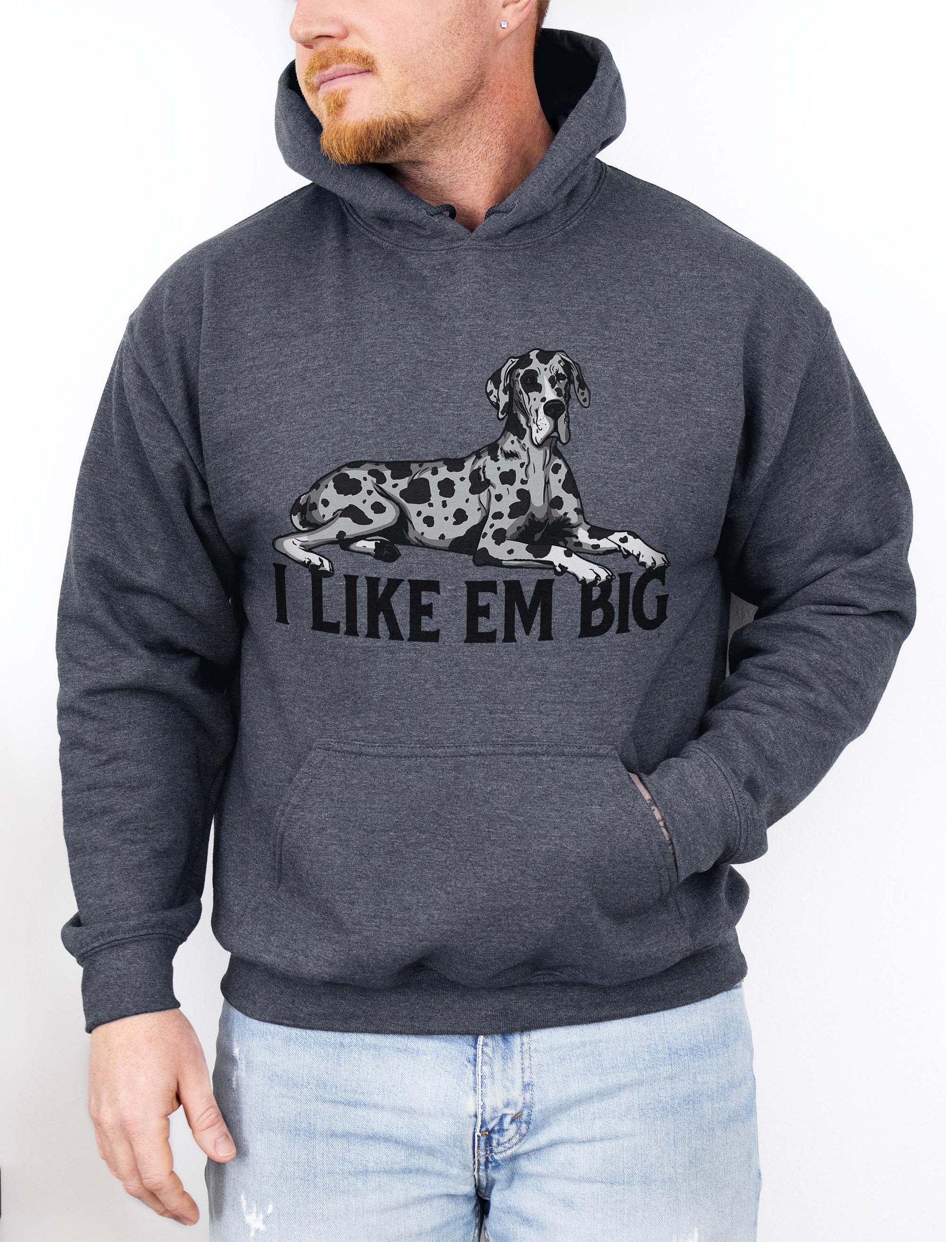 I Like Em Big Hooded Sweathirt of a Great Dane (Harlequin) | Funny Hoodie for Great Dane Paw-rents product image (1)
