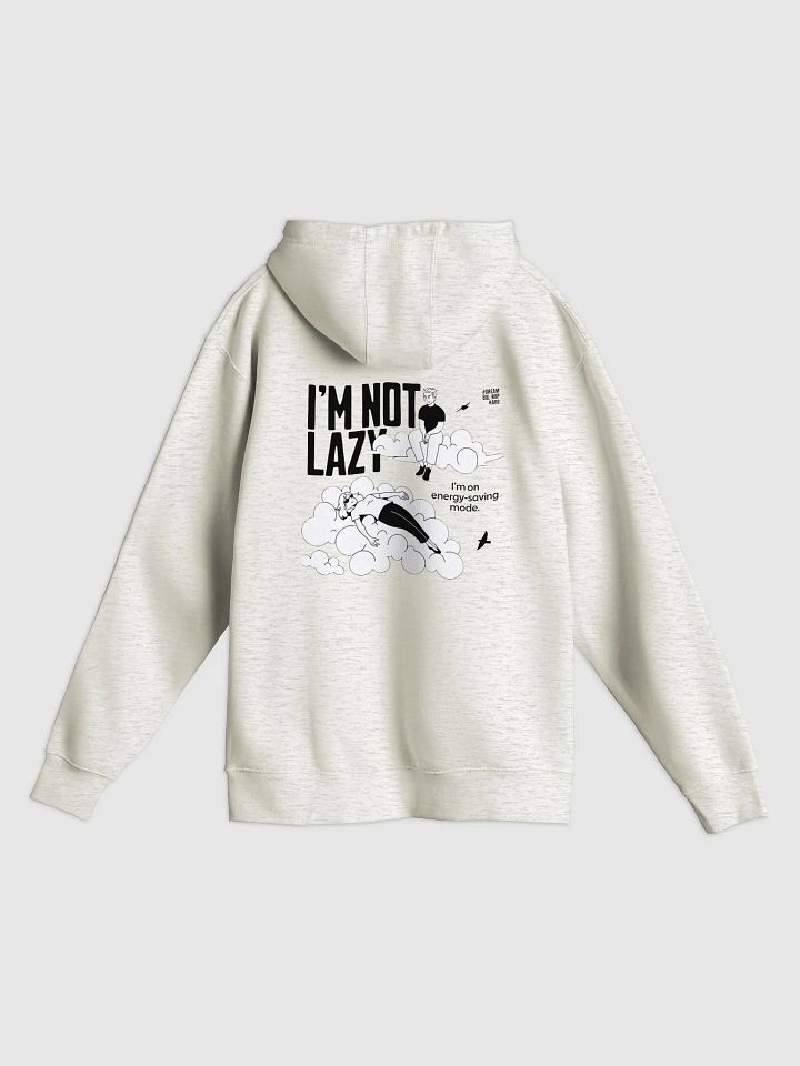 I'm Not Lazy Premium Hoodie product image (7)