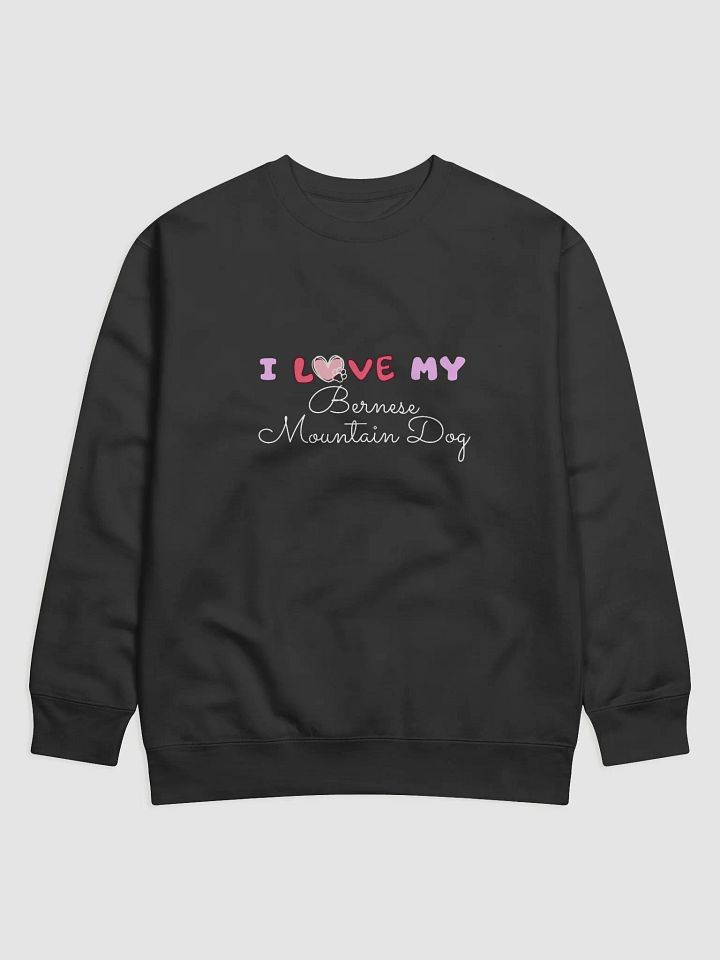 Heartfelt Affection Bernese Mountain Dog Premium Sweatshirt product image (1)