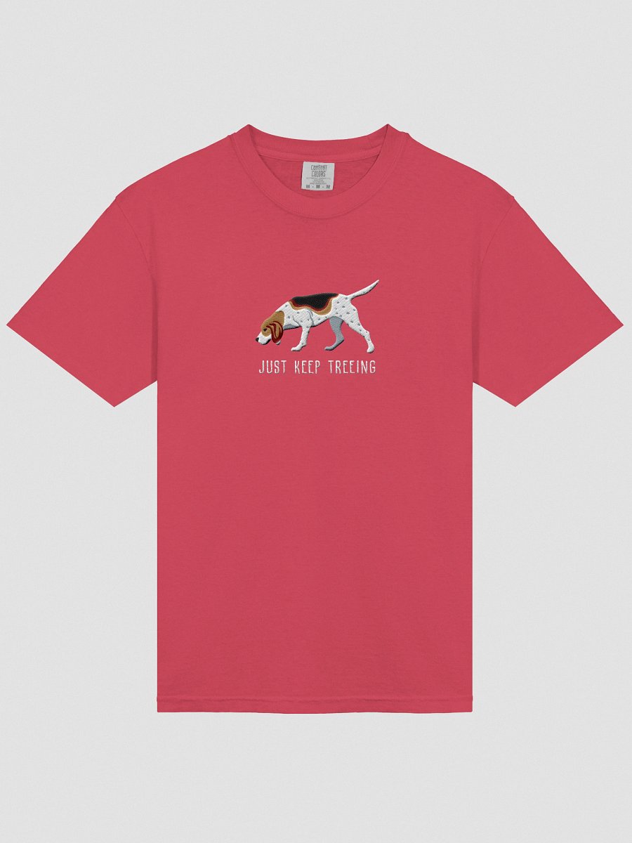 Just Keep Treeing T-Shirt(Embroidered) of a Treeing Walker Coonhound product image (43)