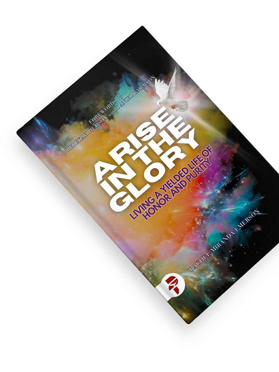 Arise in the Glory: Living a yielded life of honor and purity product image (4)