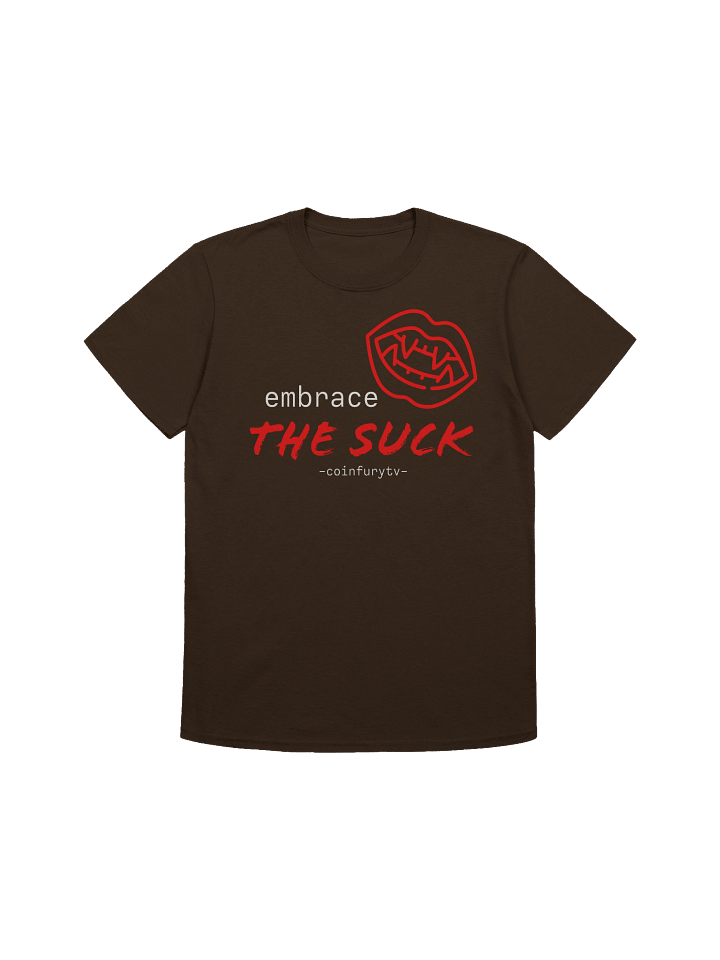 Embrace THE SUCK Unisex T-Shirt product image (1)