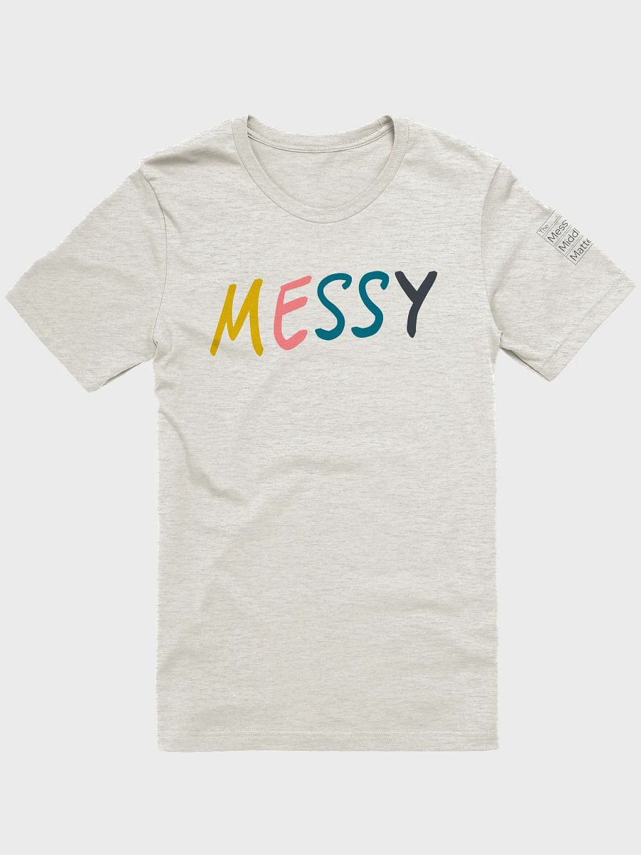 Embrace the Messy - Slim-fit Tee product image (1)