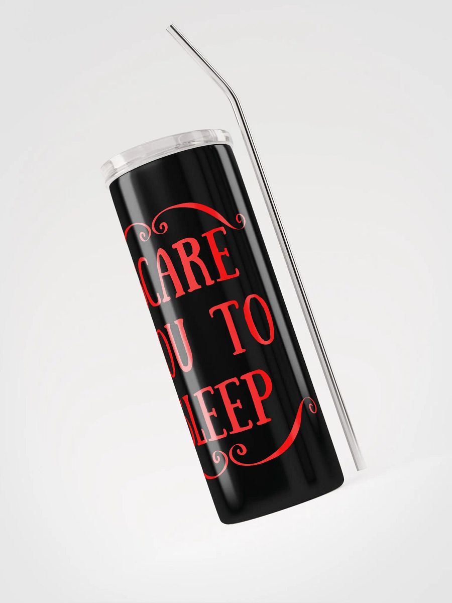 Scare You To Sleep Stainless Steel Tumbler product image (3)