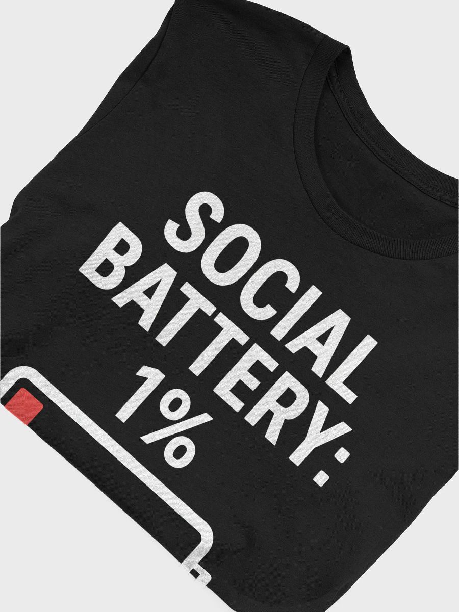 Social Battery: 1% T-Shirt – Funny Minimalist Tee for Introverts, Overthinkers & Anti-Social Vibes product image (5)