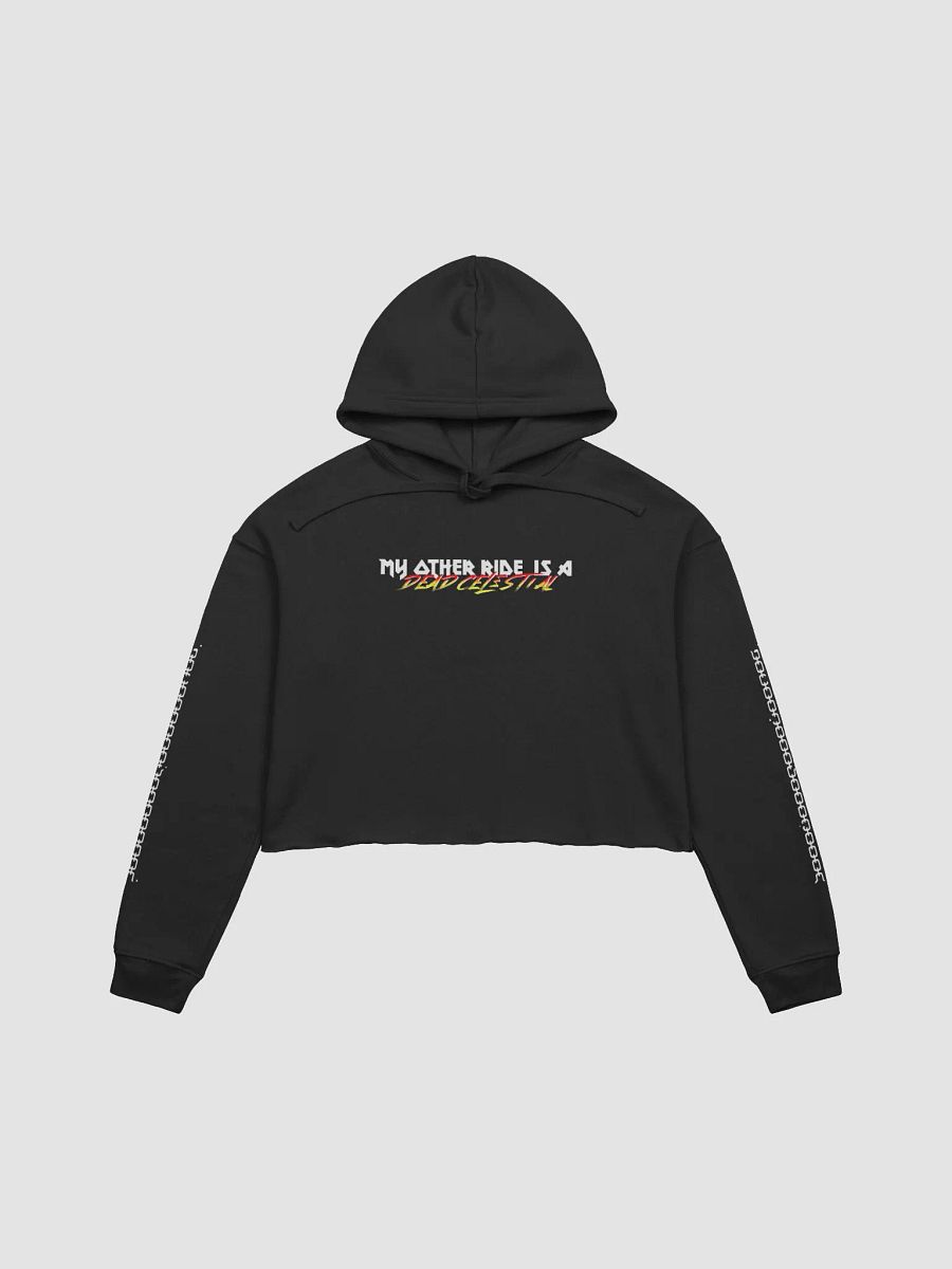 My other ride is a dead celestial - Crop hoodie product image (2)
