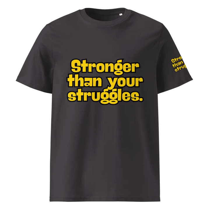 Bold Struggles Organic Tee product image (5)
