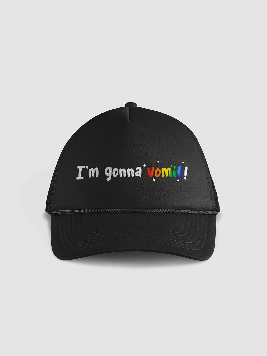 I'm Gonna Vomit Foam Trucker Hat product image (1)
