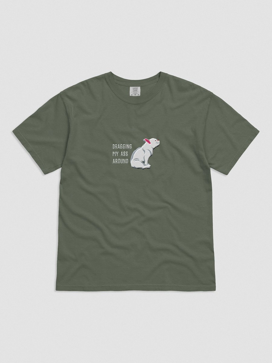 Dragging My Ass Around T-Shirt(Embroidered) of a French Bulldog(White) product image (31)