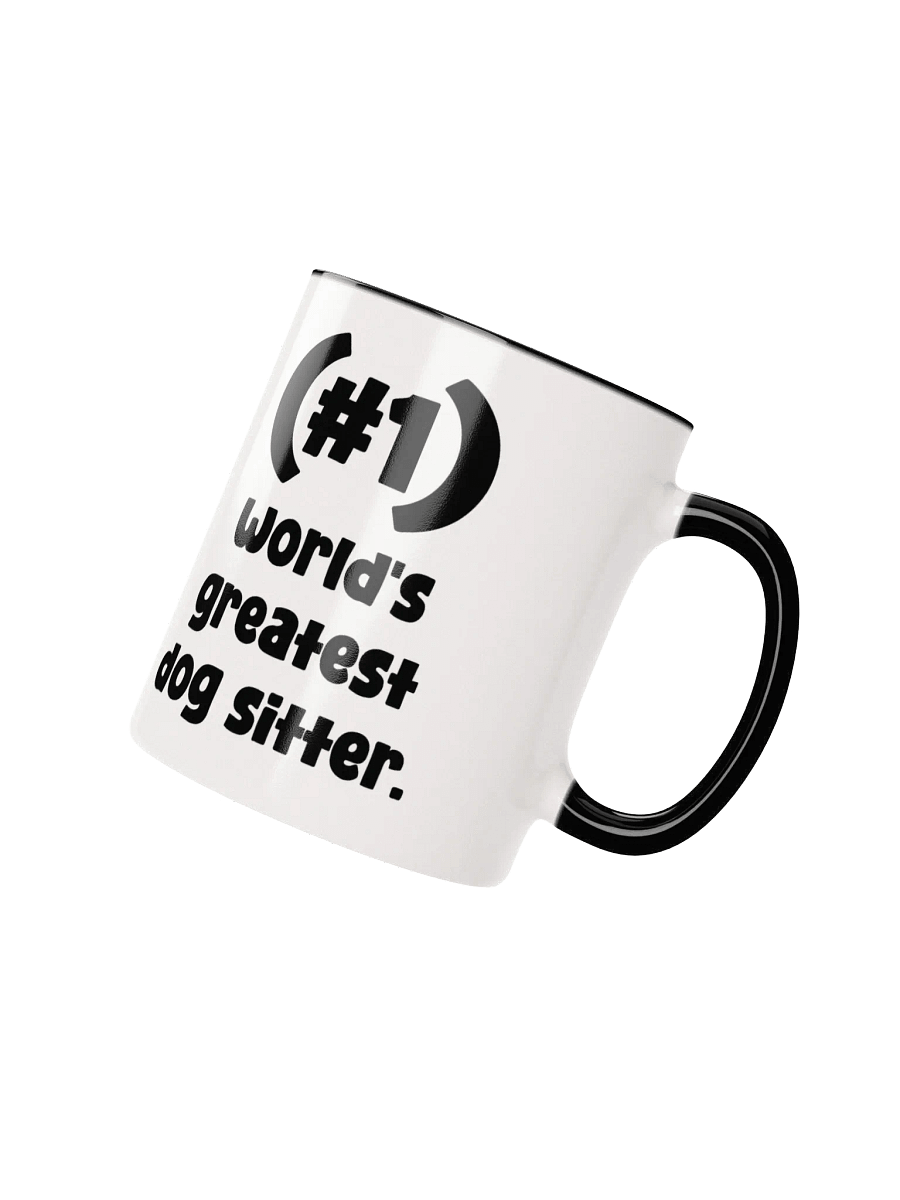 #1 World's Greatest Dog Sitter Pick-A-Color Mug product image (3)