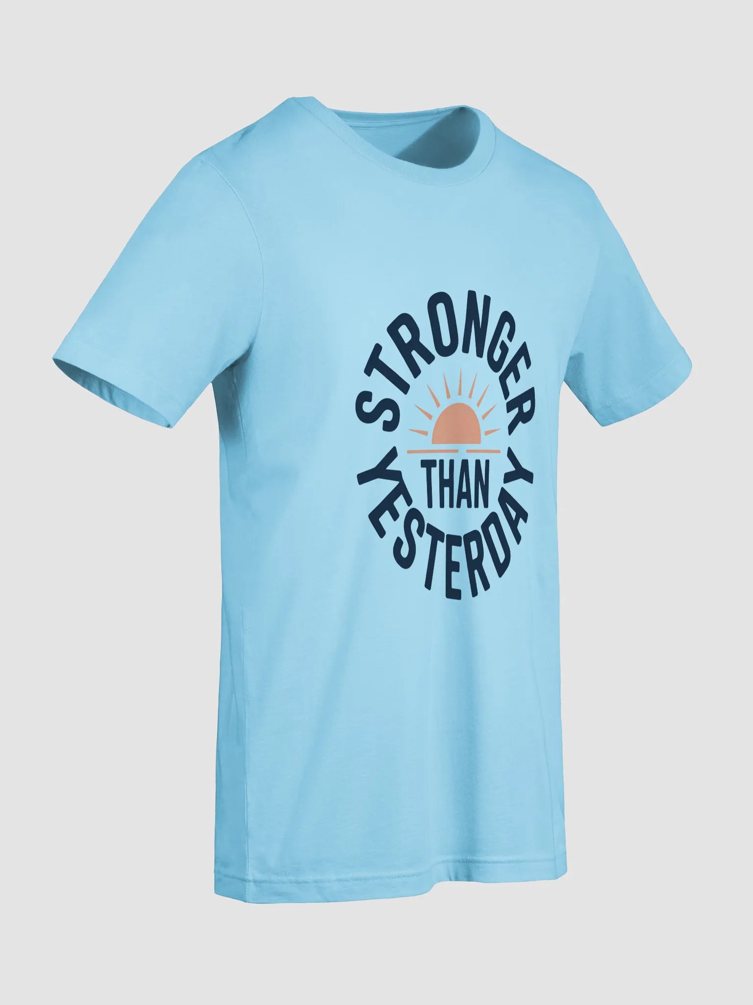 Stronger Than Yesterday T-Shirt product image (75)