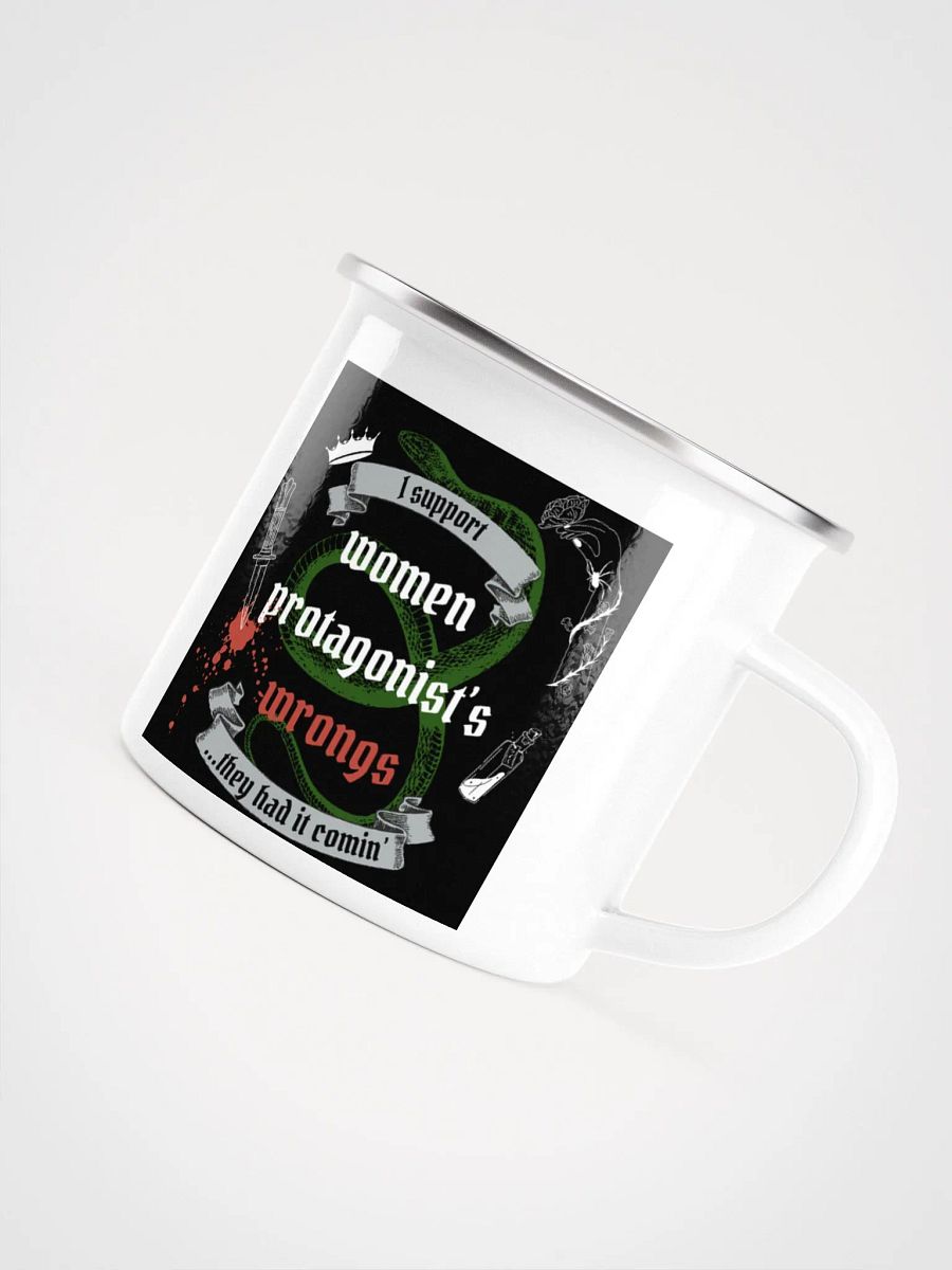 Rebellious Protagonist Empowerment: They Had It Comin' Enamel Mug product image (5)