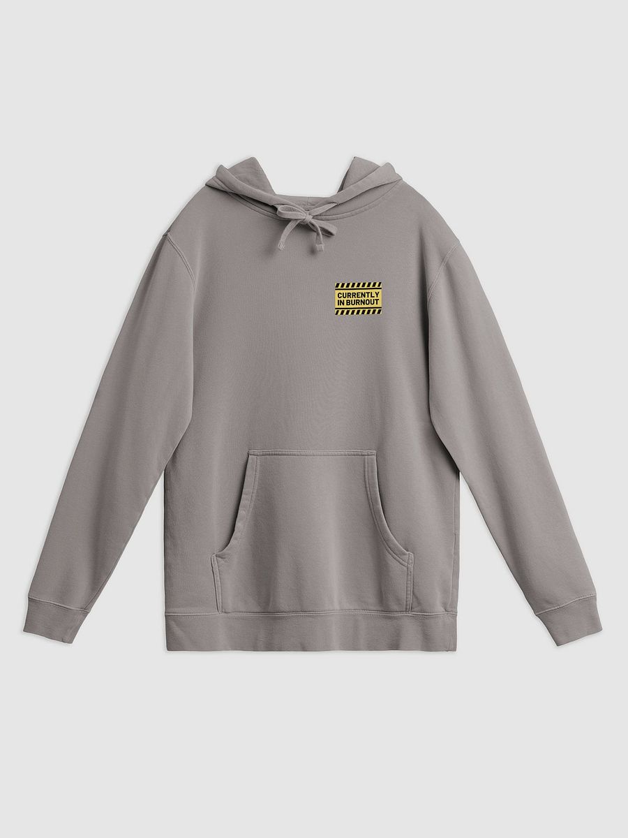 CURRENTLY IN BURNOUT (sm. design) printed pigment hoodie product image (1)