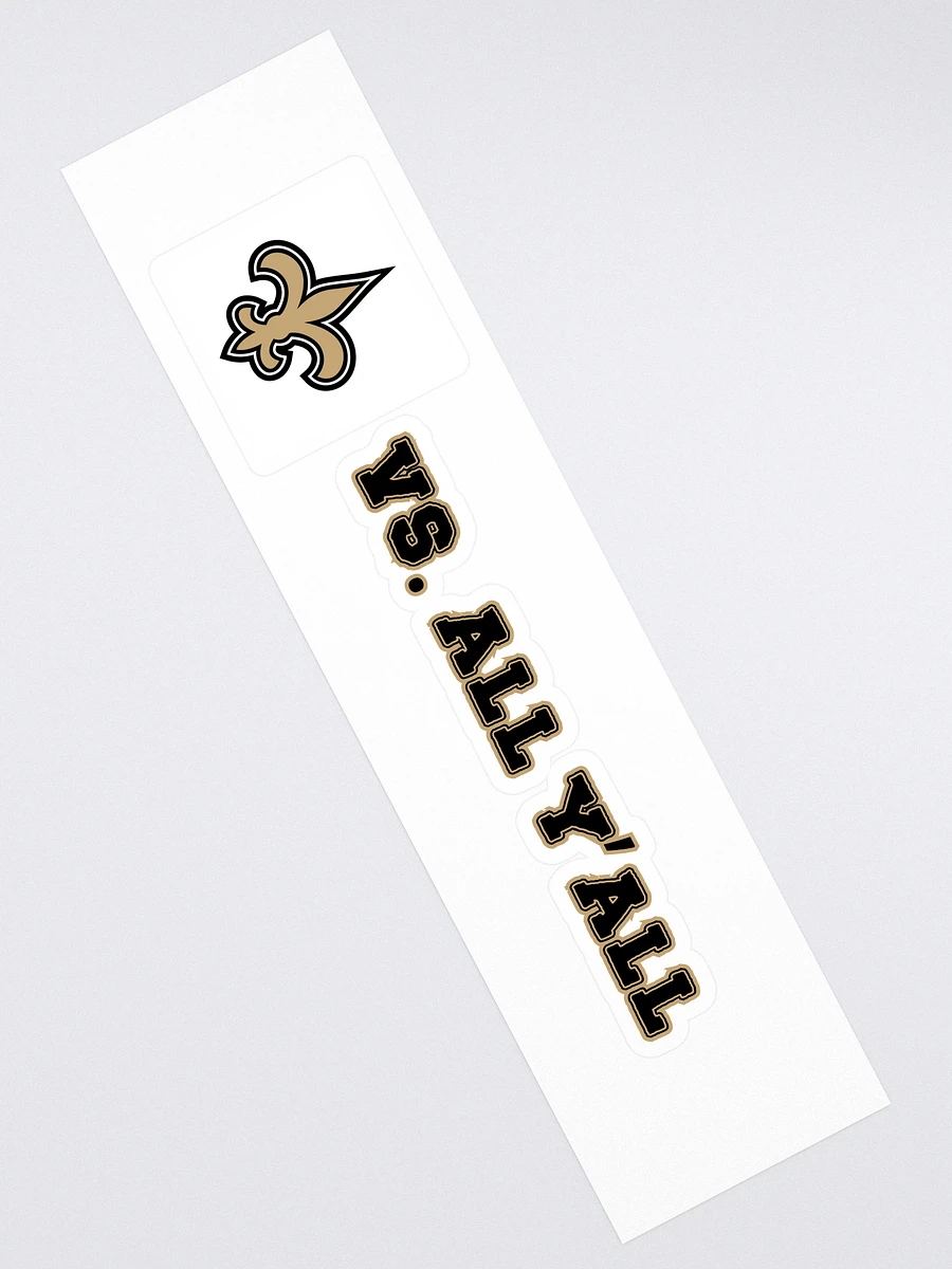 New Orleans Saints VS. ALL Y'ALL Sticker product image (2)