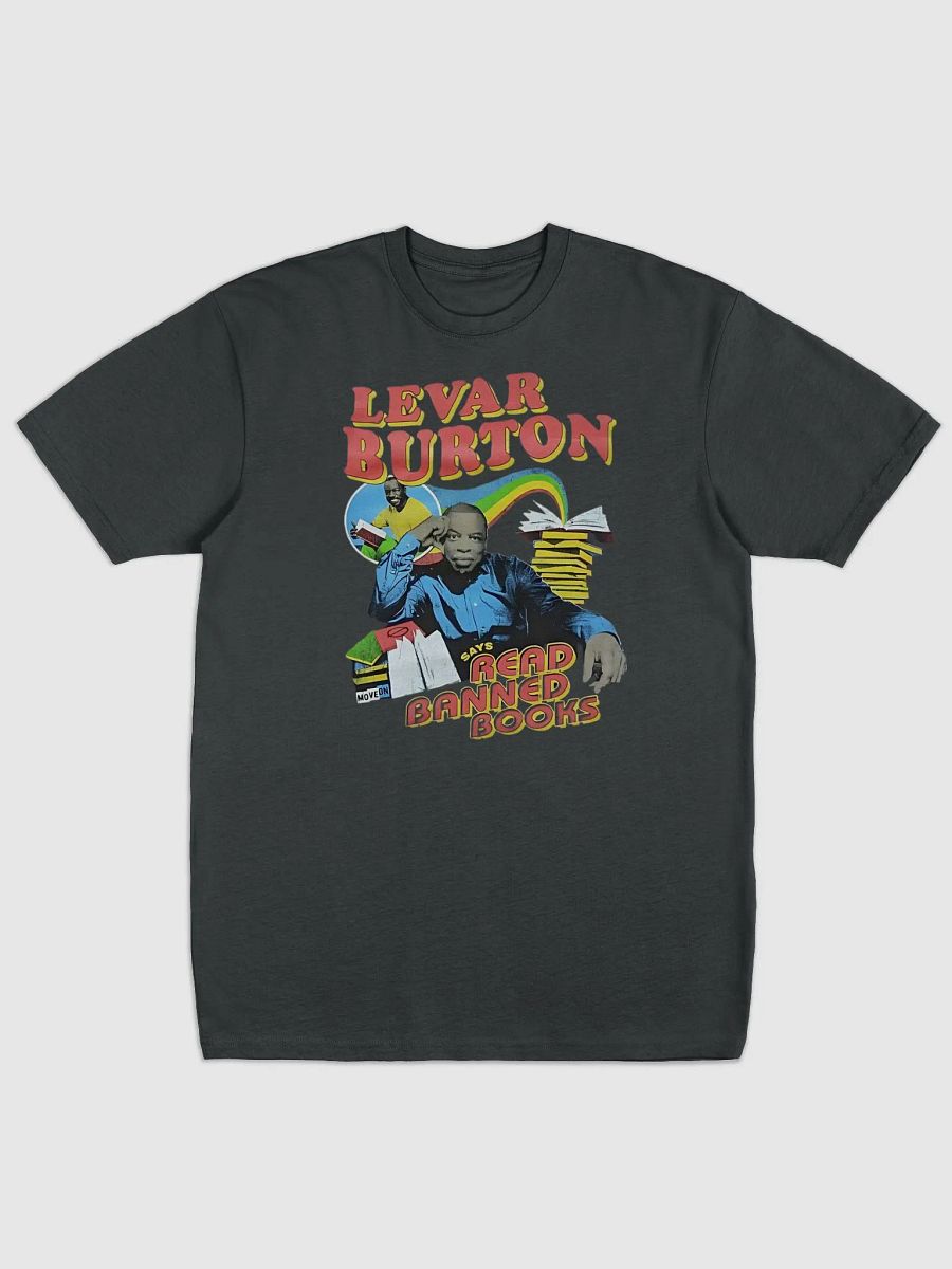 LeVar Burton Says Read Banned Books Classic T-Shirt product image (1)