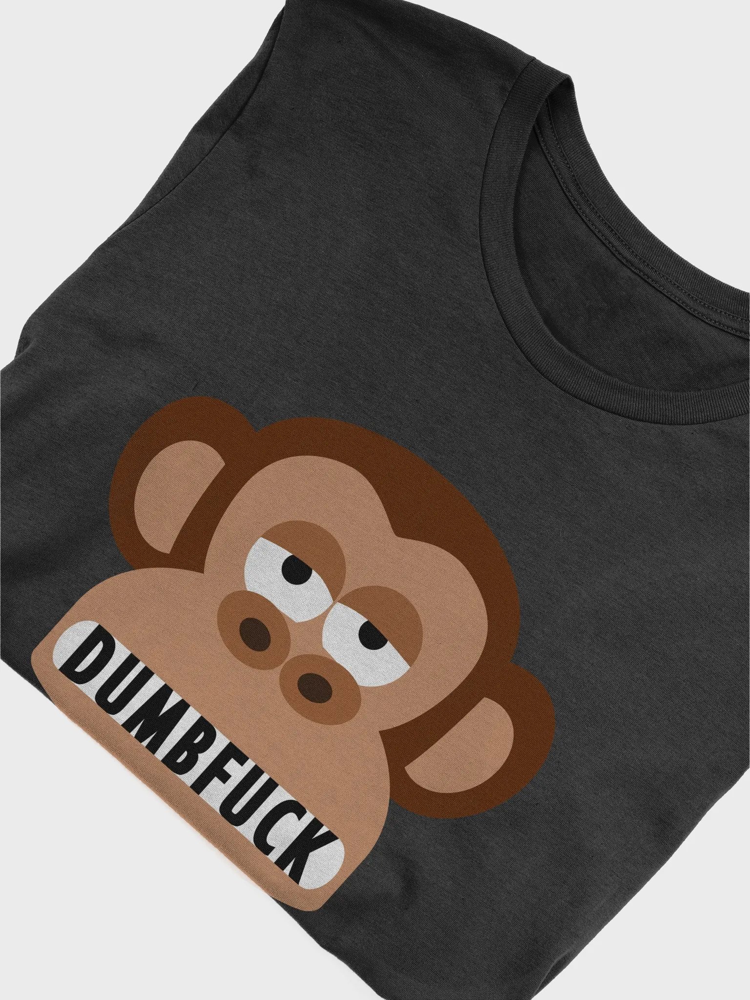 Rude Bored Monkey Thinks You Are Dumbfuck T-Shirt product image (4)