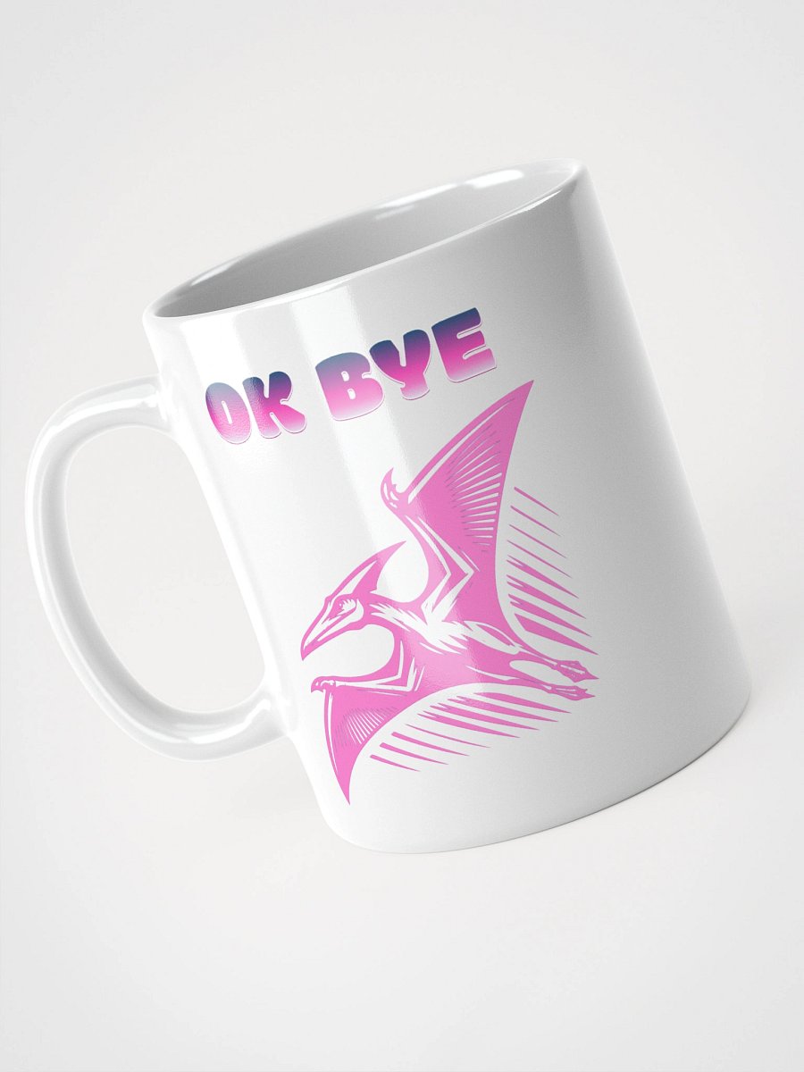 OKAY BYE Mug product image (2)