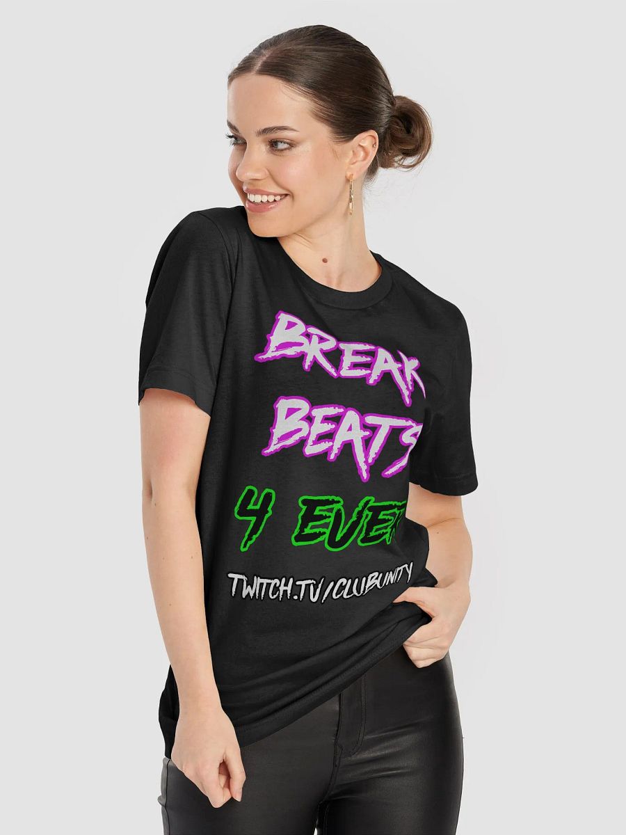 BREAKBEATS 4 EVER - T-Shirt product image (47)