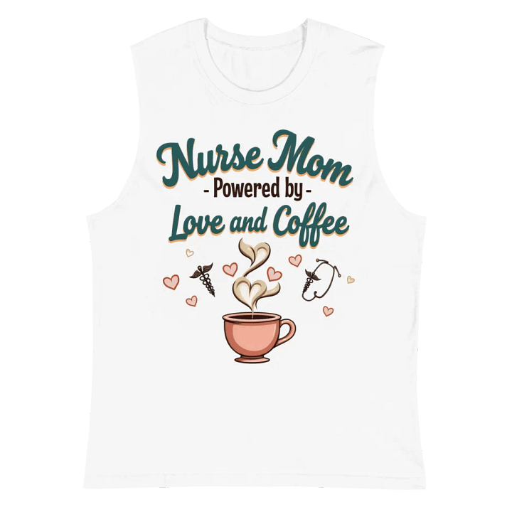 Love and Coffee Nurse Mom Muscle Tank product image (2)