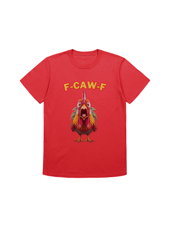 Funny Rooster T-Shirt – Big Rooster Graphic Tee with “F-CAW-F” Slogan – Farm Humor Shirt, Gag Gift product image (100)