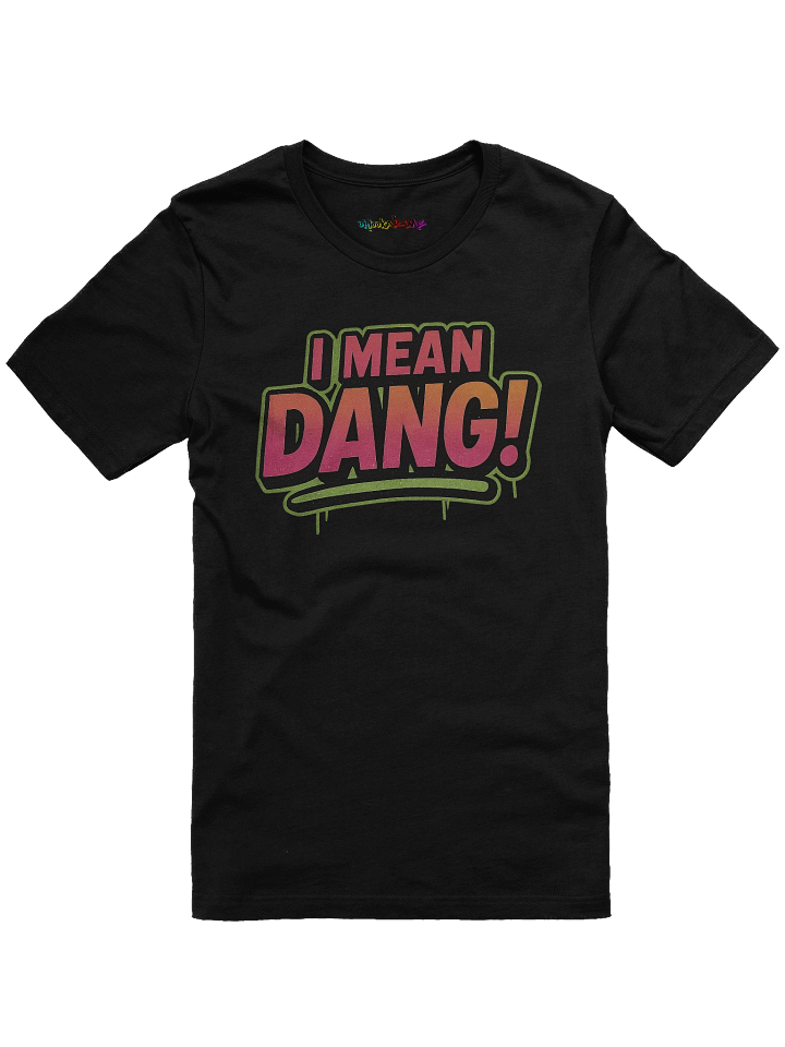 Dang Unisex T-Shirt product image (1)