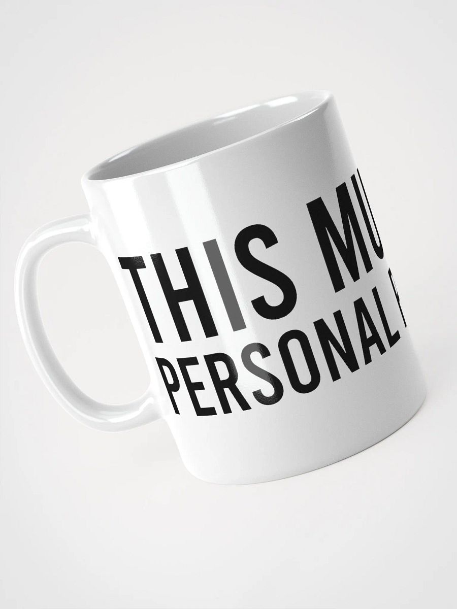 This mug is my personal pick-me-up. - coffee mug product image (7)