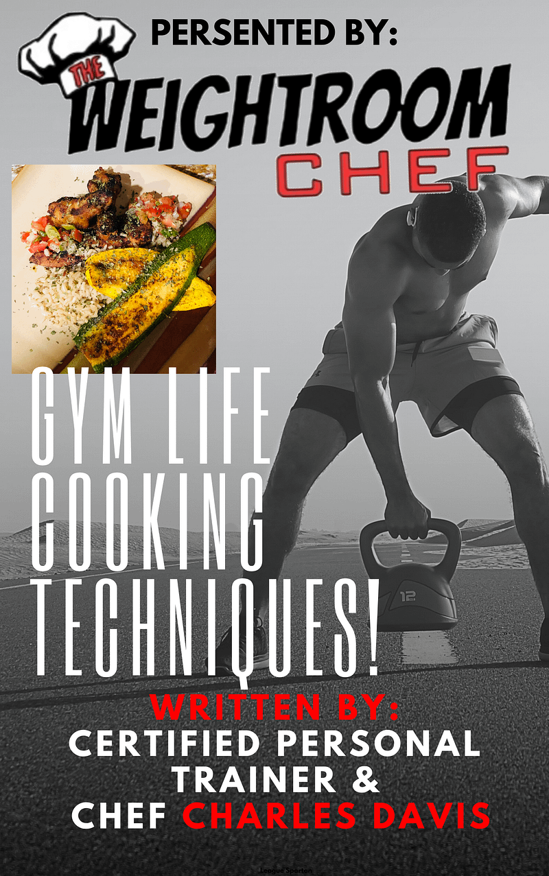 GYM LIFE COOKING TECHNIQUES! E-BOOK