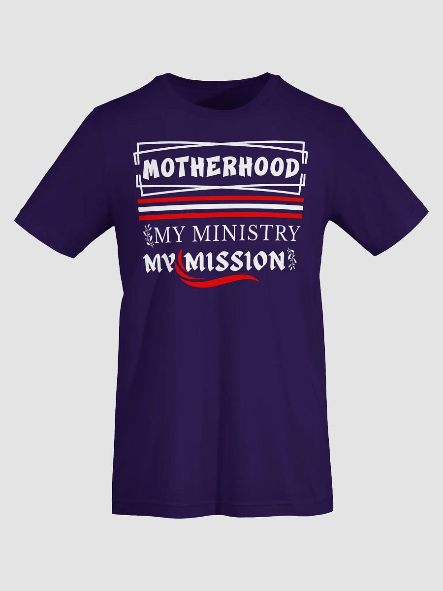 Motherhood Mission, Bella Canvas T-shirt. product image (5)