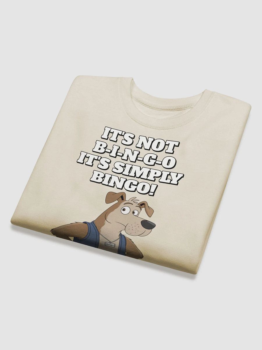 It's Not B-I-N-G-O, It's Simply Bingo. Funny Sweatshirt product image (16)