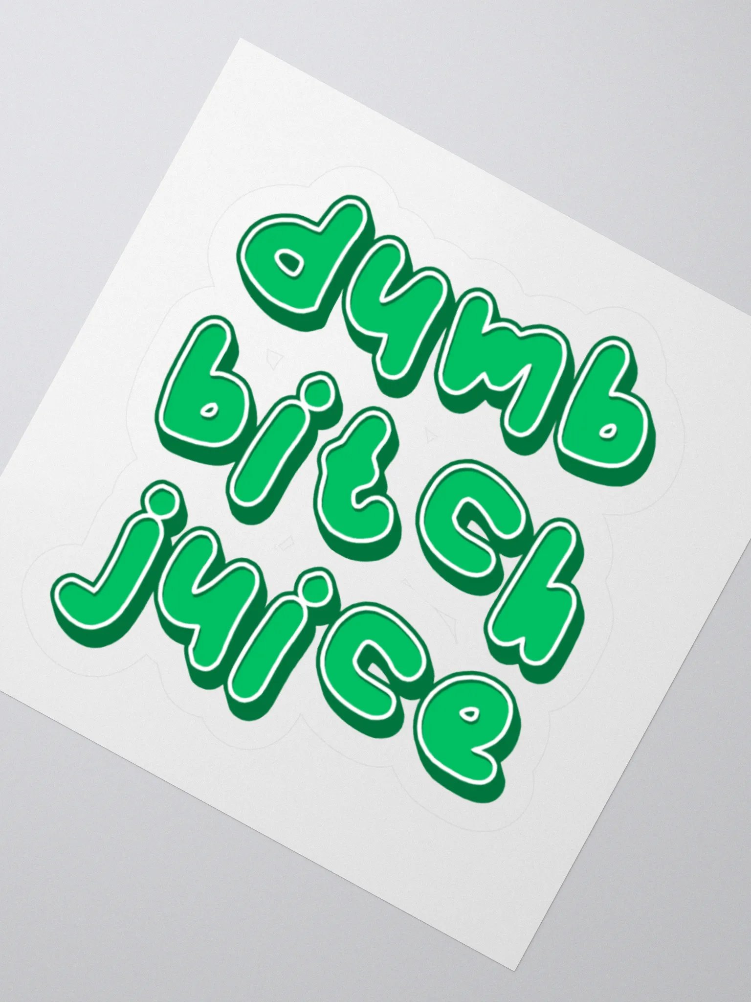 Dumb Bitch Juice Sticker - Green product image (2)