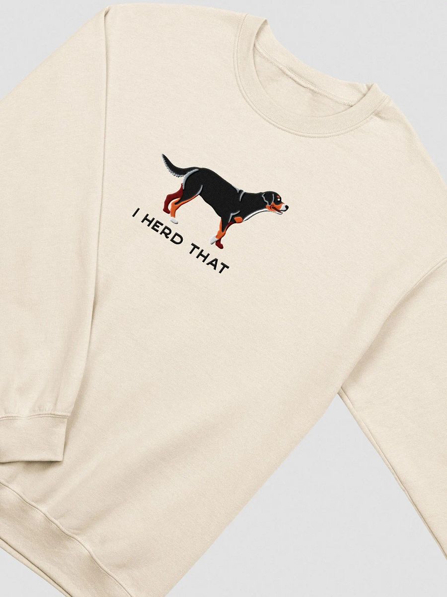 I Herd That Sweatshirt (Embroidered) of a Greater Swiss Mountain Dog product image (6)