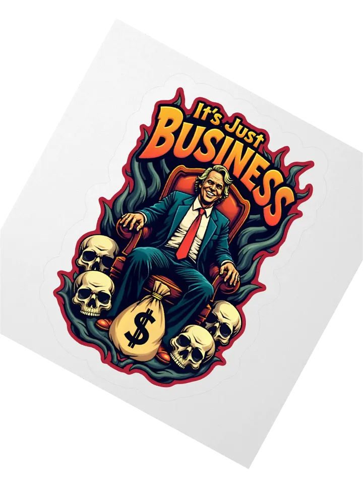 It's Just Business Sticker product image (2)