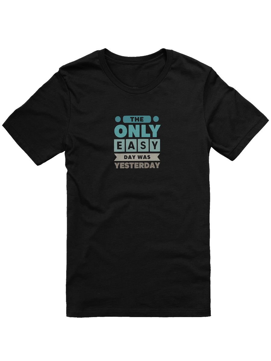 Only easy day was yesterday - Navy Motto product image (3)