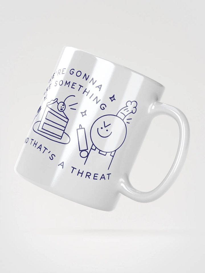 'And That's a Threat' Mug product image (2)