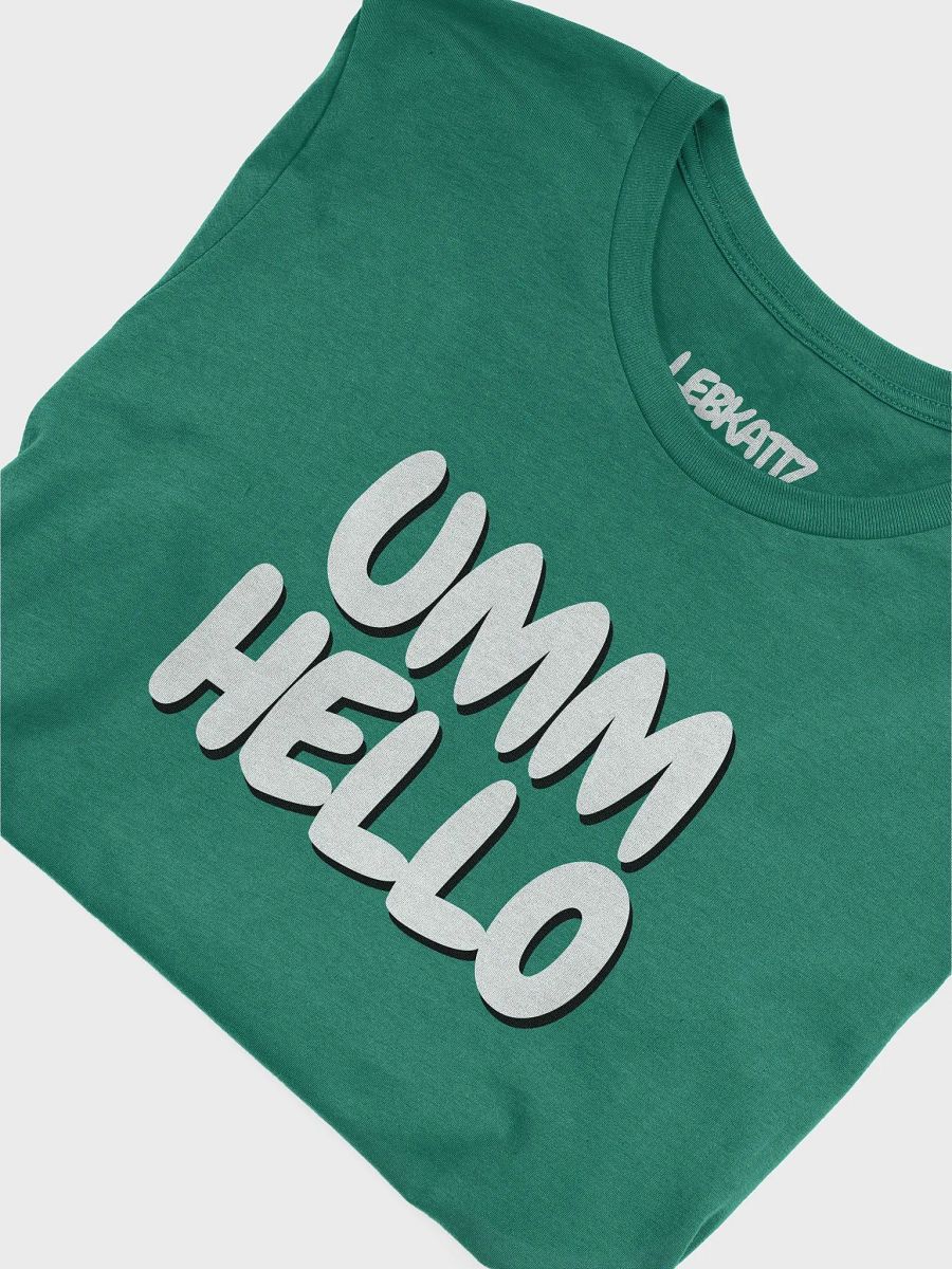UMM HELLO?? Unisex Shirt product image (6)