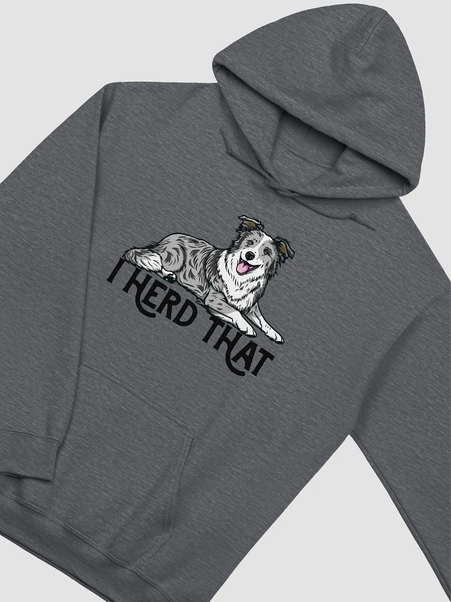 I Herd That Hooded Sweatshirt of a Border Collie (Blue Merle) Funny Hoodie for Herding Dog Owners product image (5)
