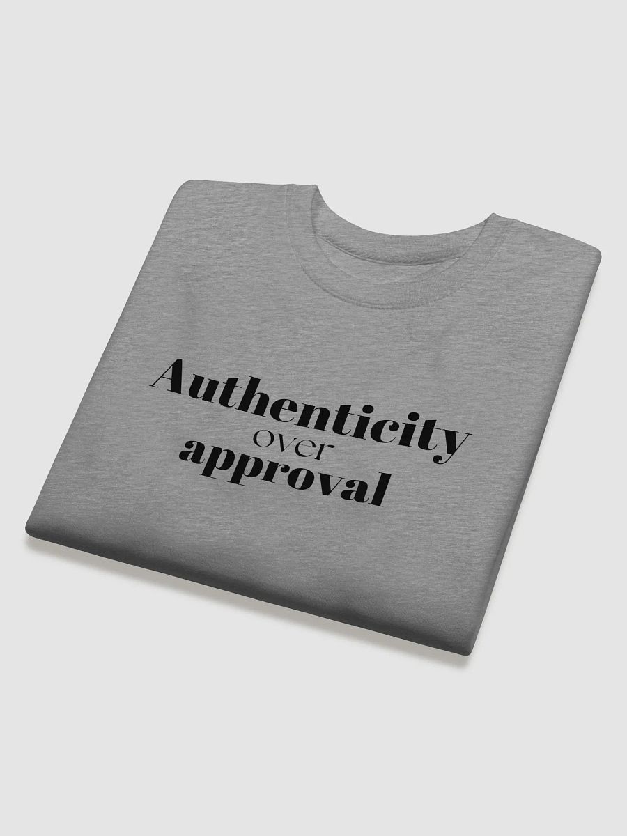 Authentic over approval - Premium Sweatshirt product image (32)