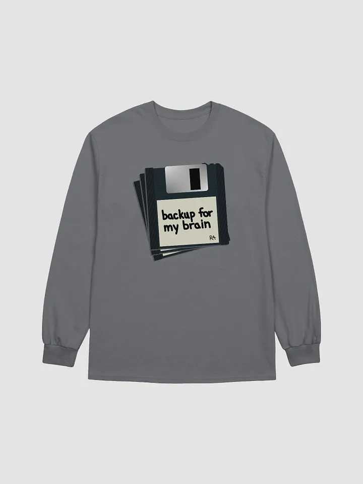 Backup for My Brain - Long Sleeve Shirt product image (5)