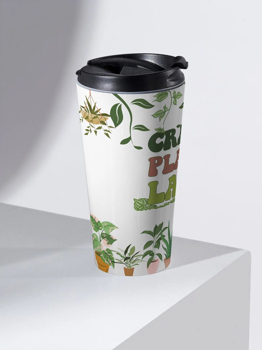 Crazy Plant Lady Travel Mug! product image (2)